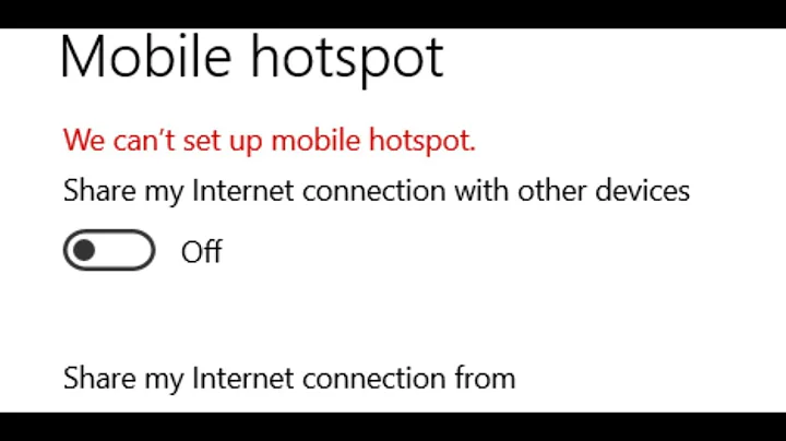 Fix Error We Can't Set Up Mobile Hotspot On Windows 10