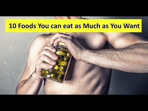 top-10-foods-you-can-eat-as-much-as-you-want