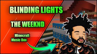 Blinding Lights - The Weeknd but played on music box in Minecraft