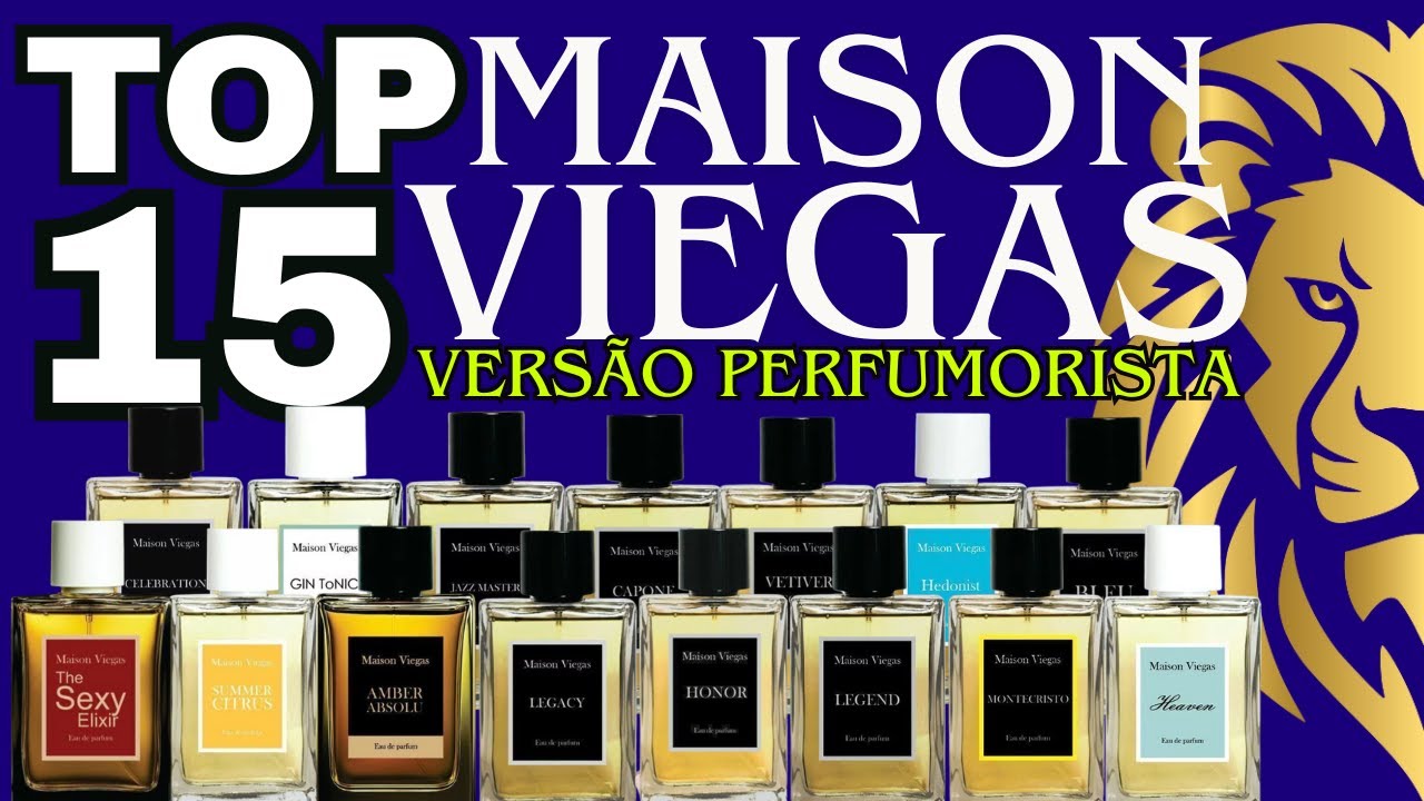 Top 15 Maison Viegas - Versão Perfumorista 2025 