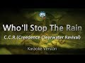 Ccrcreedence clearwater revivalwholl stop the rain karaoke version