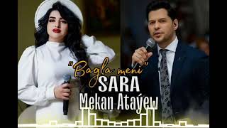 Mekan Atayew Ft SARA BAGLA MENI REMIX #baglameni