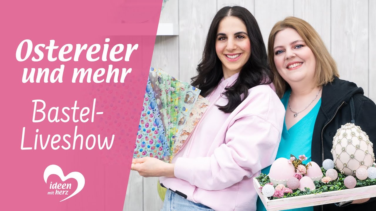 Ostereier & mehr - Bastel-Liveshow (28.03.2022)