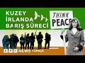 Kuzey İrlanda Barışı: Dünyaya Ne Öğretti? 🌍