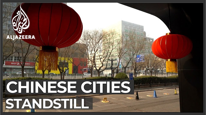Coronavirus: China's once bustling cities come to a standstill