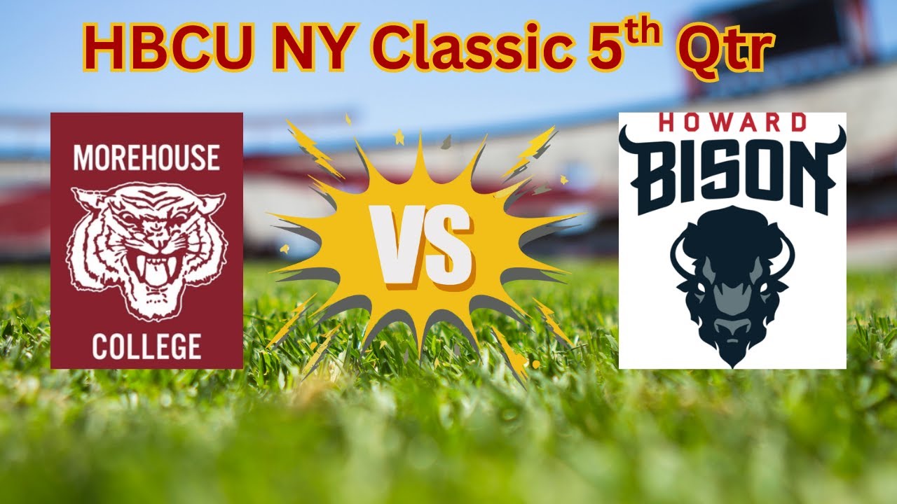 2025 HBCU NY Classic - Morehouse vs Howard 5th Qtr - YouTube