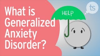 What is Generalized Anxiety Disorder?