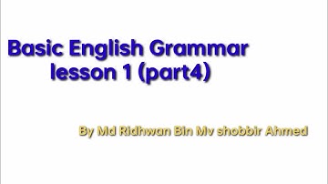 Basic English Grammar lesson 1 (part 4) Translated into Rohingya language|