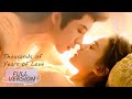 Full Version She Falls In Love And Forces Him To Marry Her Thousands Of Years Of Love ENG SUB 