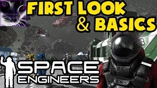 Space Engineers - First Look & Basic Controls