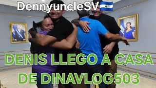 Denis Llego Al Salvador Sano A Casa De Dinavlog503