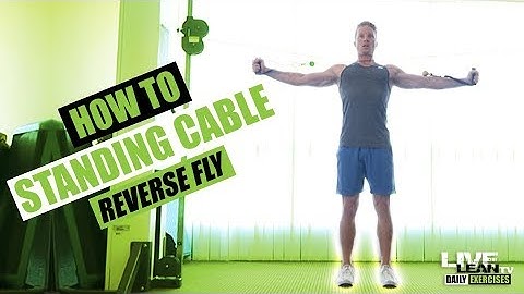 How To: Standing Cable Reverse Fly