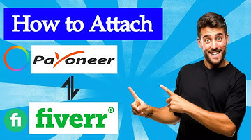 How to attach Payoneer Account to Fiverr | link payoneer to fiverr