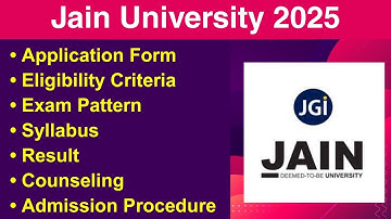 Jain University 2025 - Eligibility Criteria, Exam Date, Application form, Syllabus