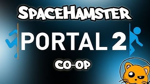 Portal 2 Co-Op - We be Puzzlin  (Part 3)