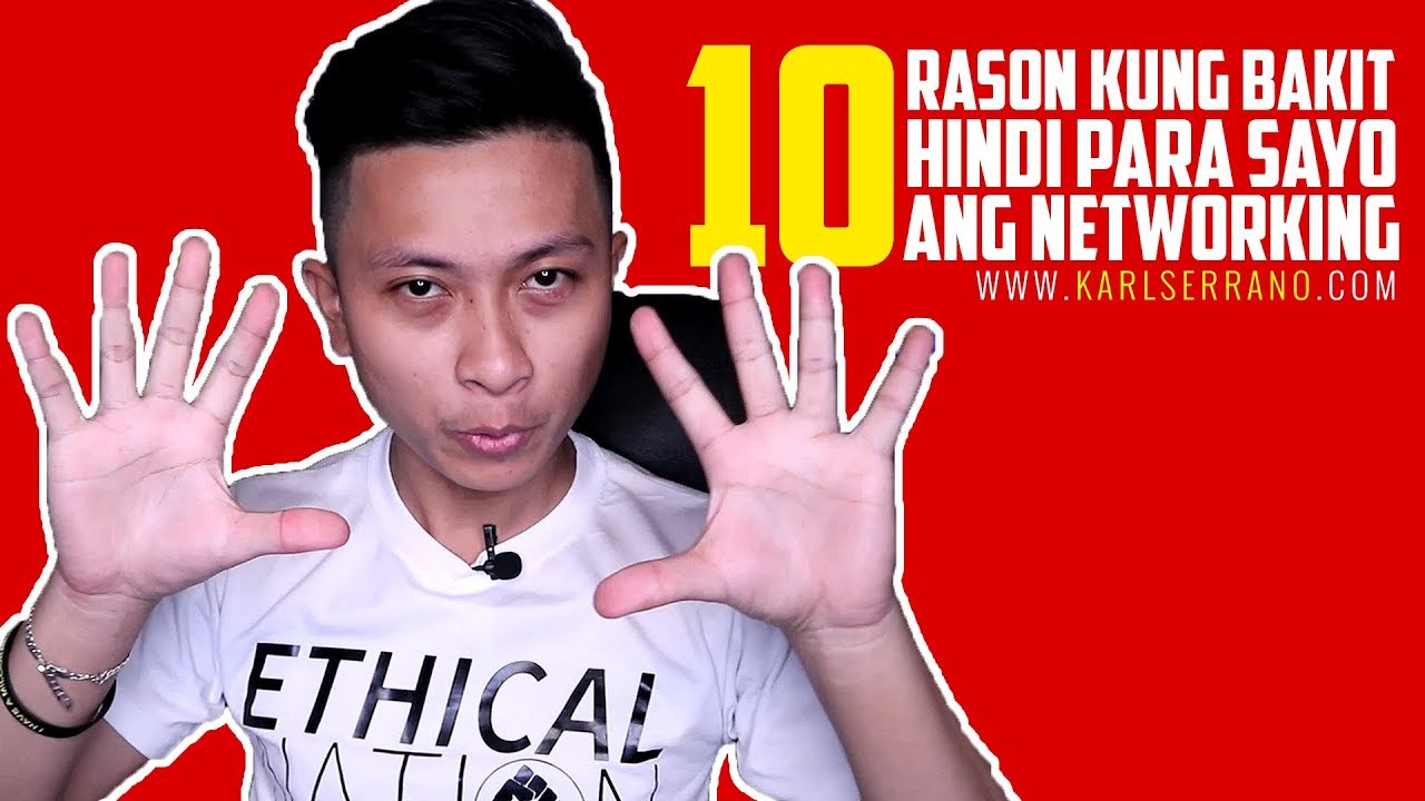 Sampung (10) Rason Bakit Hindi Para Sa'yo ang Networking