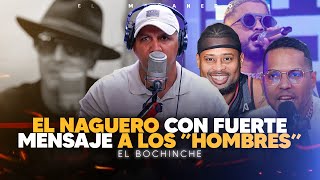 El Naguero le envía mensaje a "Los Hombres" - El Lapíz no quiere coro con Alofoke - El Bochinche