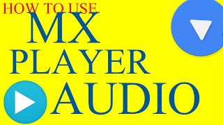 MX Player as  audio | MX player audio settings | music player | how to use mx player as audio player screenshot 2
