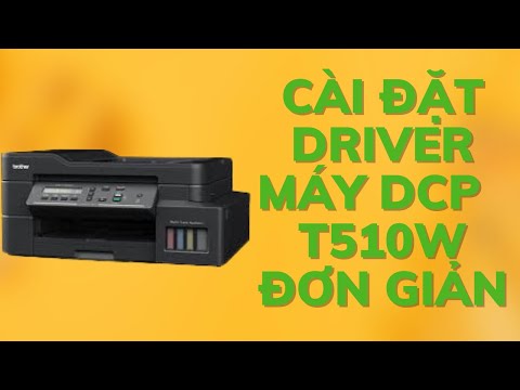 #1 Hướng Dẫn Cài Đặt Driver Máy In Màu DCP – T510W – ATD computer Mới Nhất