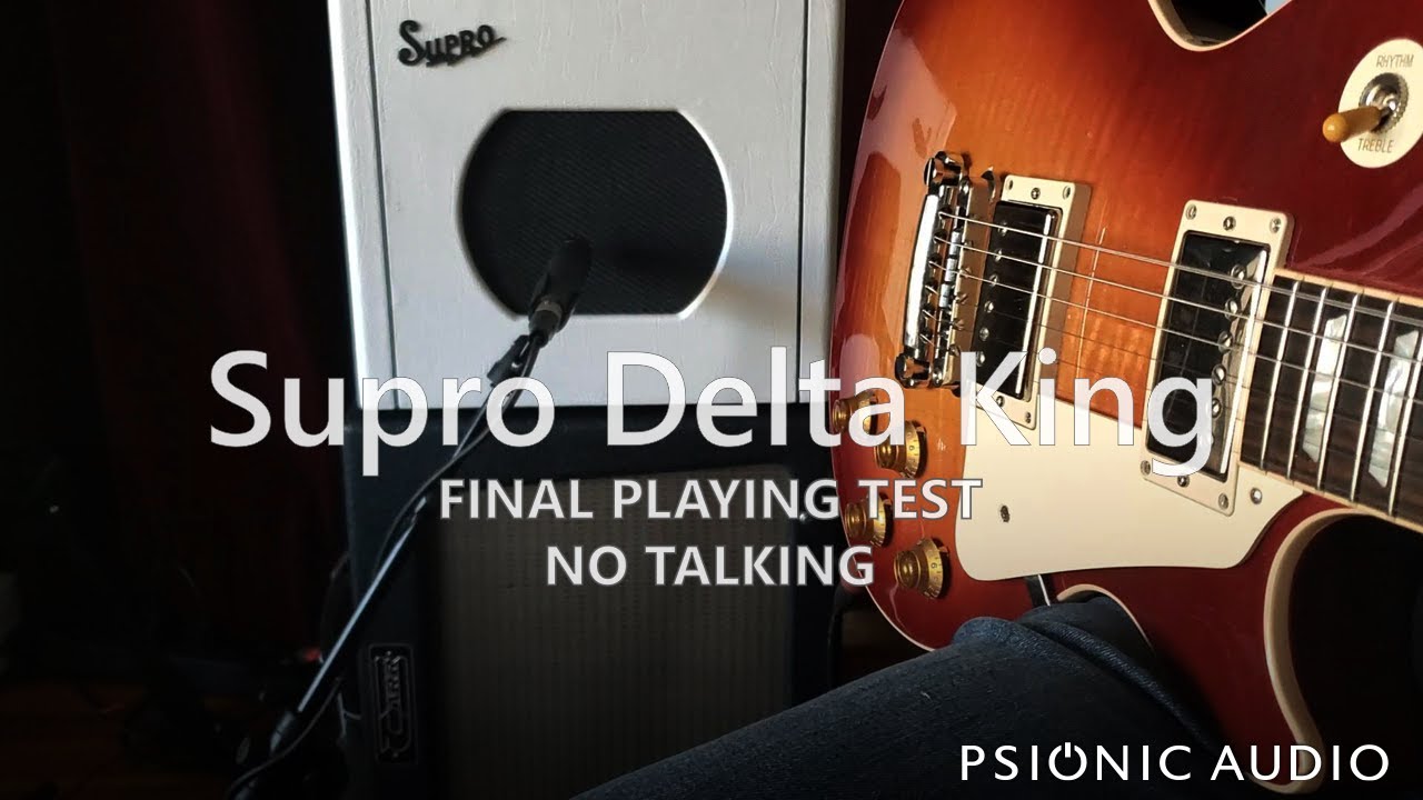 Supro Delta King | Final Playing Test No Talking