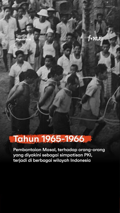 Tragedi 1965, Pembantaian Masal Simpatisan PKI #shorts