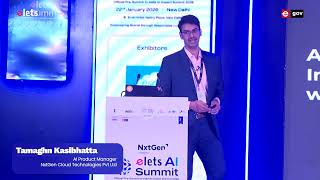 Tamaghn Kasibhatta | AI Product Manager, NxtGen Cloud Technologies | Elets AI Summit 2026