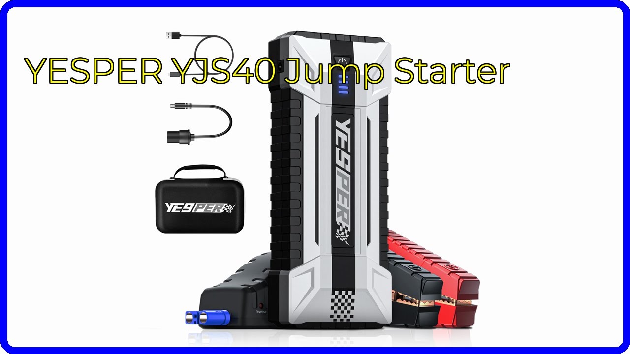 REVIEW (2025): YESPER YJS40 Jump Starter. ESSENTIAL details. - YouTube