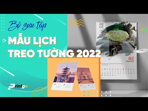 Video TỔNG HỢP MẪU LỊCH TREO TƯỜNG HOT NHẤT NĂM 2022 - youtube