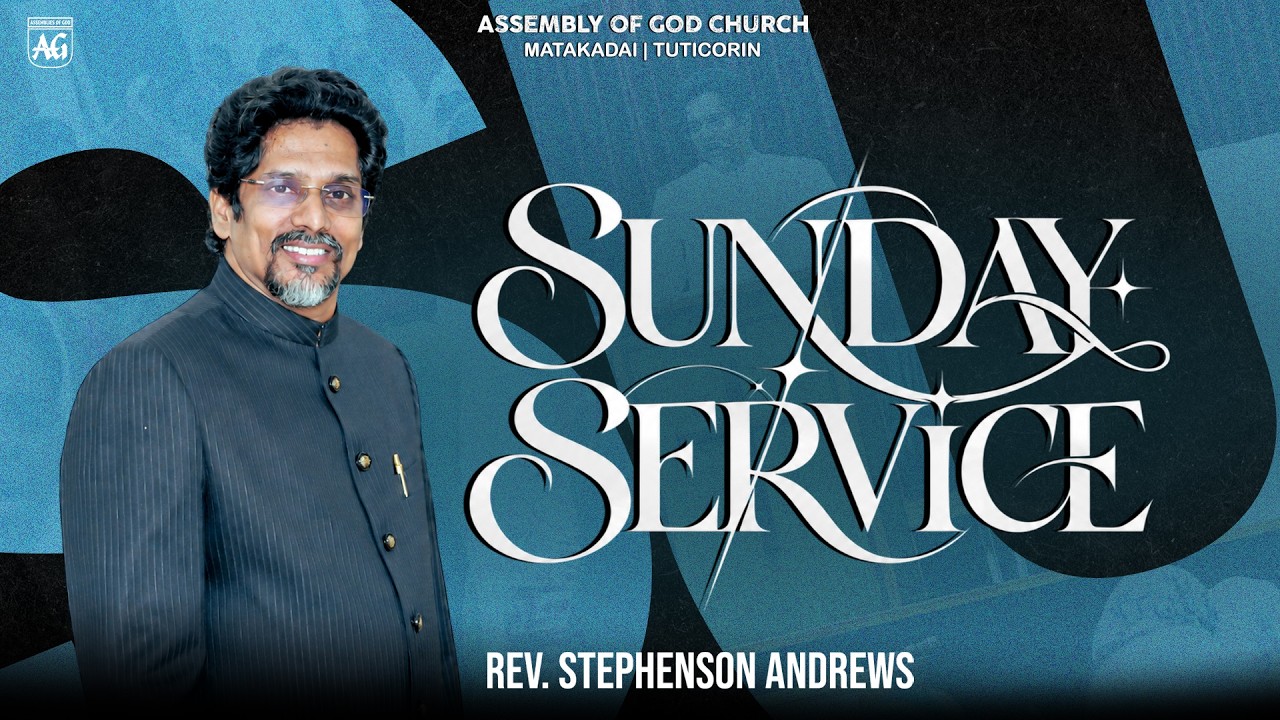 🔴🅻🅸🆅🅴 - A.G MATAKADAI || Sunday Service || Rev. Stephenson Andrews || 18.10.2026