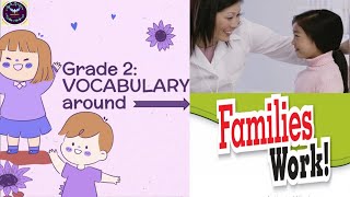 Wonders| Grade 2: Vocabulary around Families Work