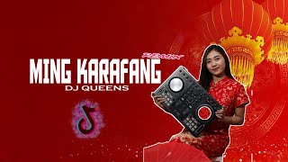 MING KARAFANG (REMIX DJ QUEENS)