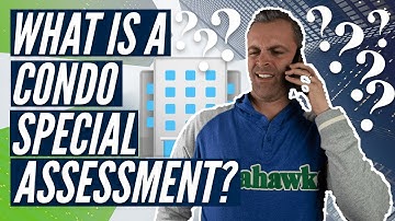 What is a Special Assessment?