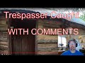 Trespasser on Private property with commentary