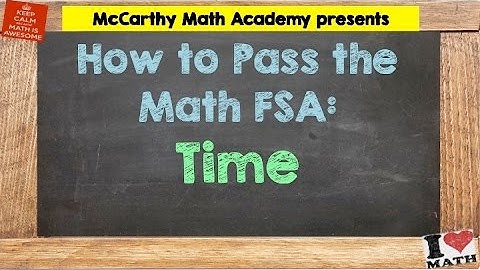 How to Pass the Math FSA - Time (3rd)