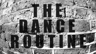 Video thumbnail of "The Dance Routine - The Midnight Beast"