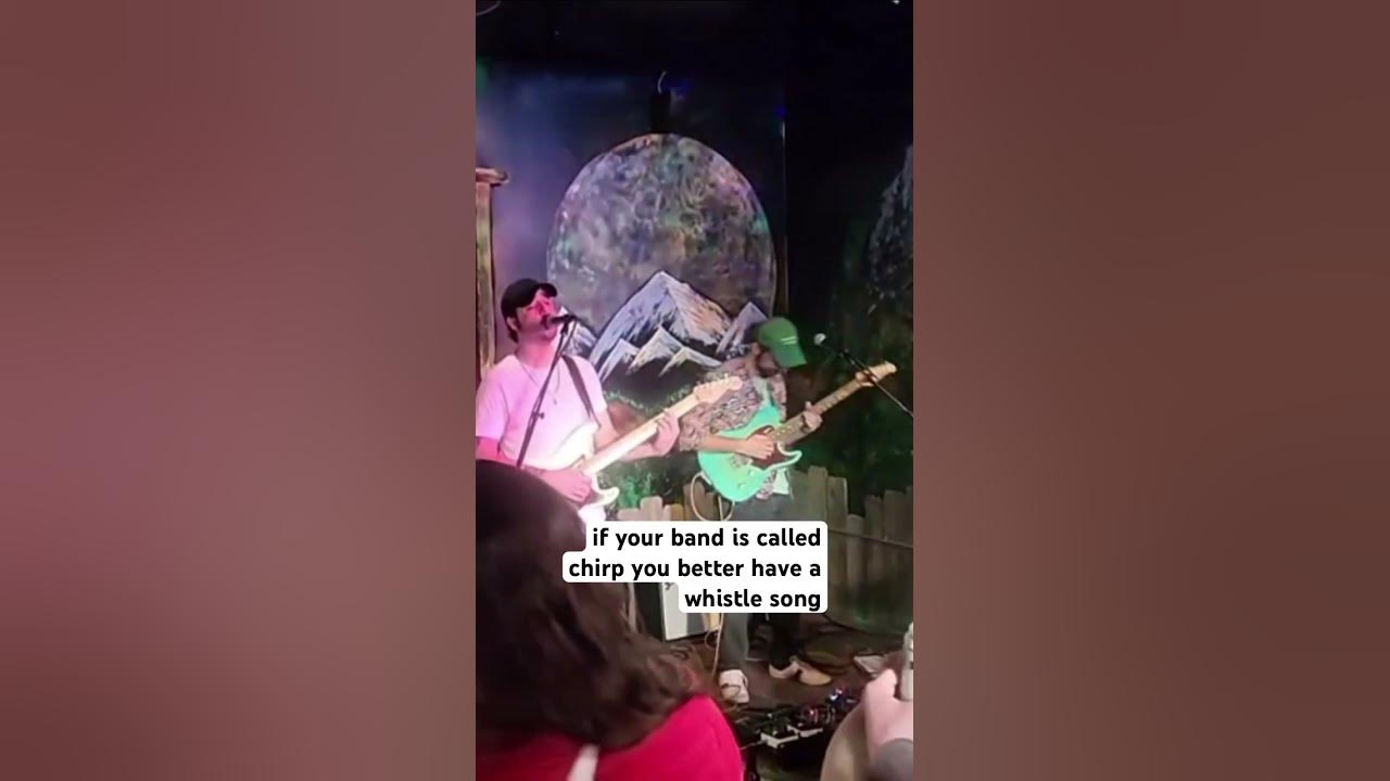 Chirp - Whistle Song Chirp - Whistle Song