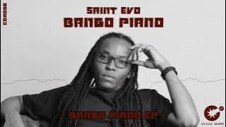 Saint Evo - Bango Piano (Bango Piano EP) [CDR098]