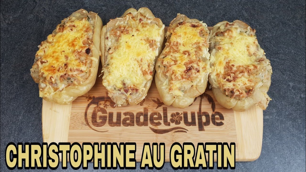COMMENT FAIRE DES CHRISTOPHINE AUX GRATINS ( recette antillaise Prez K facile )