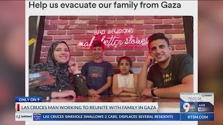Las Cruces man asking for help bringing his family from Gaza