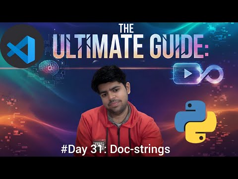 Doc-strings in Python | The Ultimate Guide: #Day 31