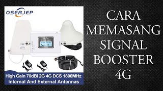 Cara Memasang Booster Signal 4G