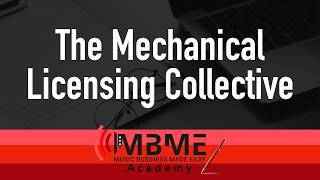 2  The Mechanical Licensing Collective