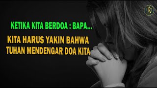 Rev. Esra Soru: WHEN WE PRAY: FATHER... WE MUST BE SURE THAT GOD HEARS OUR PRAYERS Rev. Esra Soru: WHEN WE PRAY: FATHER... WE MUST BE SURE THAT GOD HEARS OUR PRAYERS