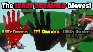 The Top 5 LEAST OBTAINED Gloves In Slap Battles (Currently)