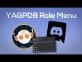 YAGPDB Role Menu - Discord React Role - 2020 UPDATE!