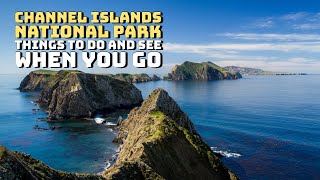 Channel Islands National Park  Ventura, California  Things to Do and See When You Visit