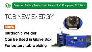 800W Ultrasonic Welding Machine Use in the Glove Box