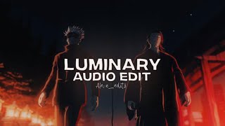 luminary - joel sunny [audio edit]
