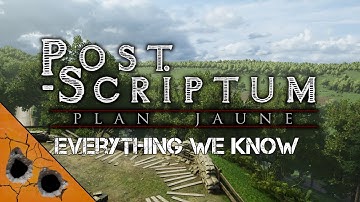 Exclusive Post Scriptum Chapter 2: Plan Jaune Details | Everything we know so far!
