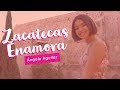 Angela Aguilar - Mi Vlog #19 - Zacatecas Enamora